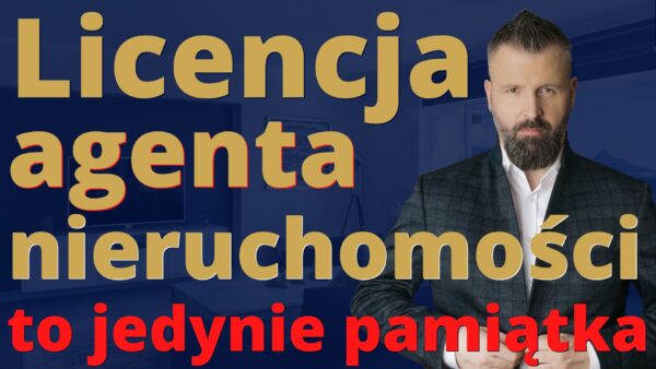 Licencja agenta nieruchomości