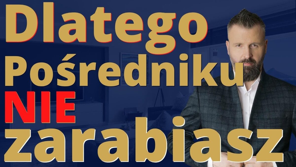 zarobki agenta nieruchomości