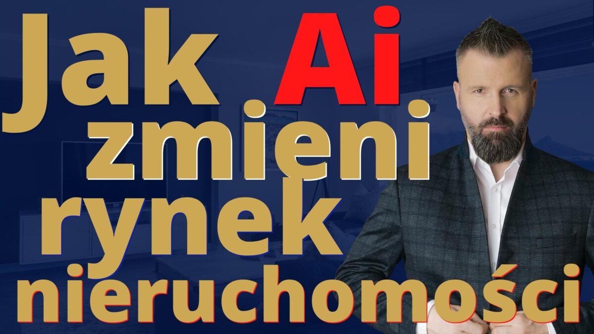 Sztuczna inteligencja i Ai rynek nieruchomości