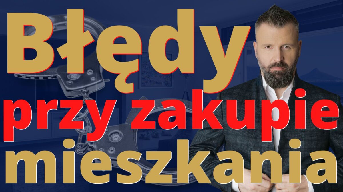 Błędy przy zakupie mieszkania